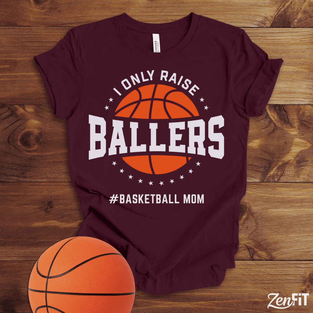 I Only Raise Ballers Mom T-Shirt