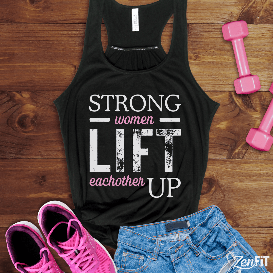 Strong Women Lift Eachother Up Tank Top