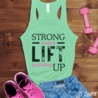 Strong Women Lift Eachother Up Tank Top