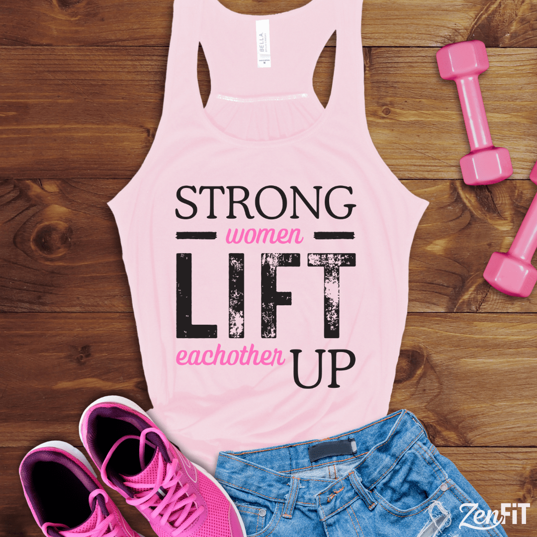 Strong Women Lift Eachother Up Tank Top