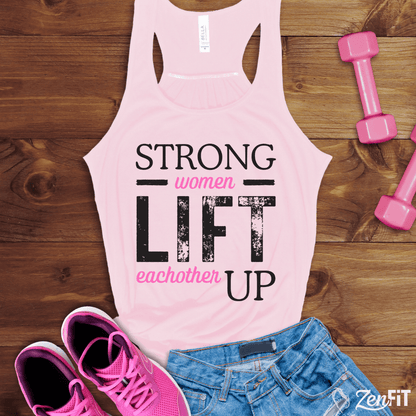 Strong Women Lift Eachother Up Tank Top