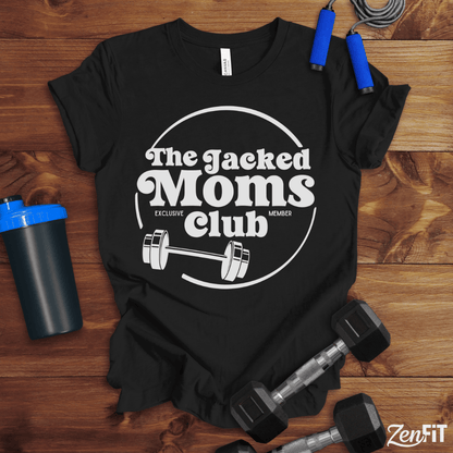 The Jacked Moms Club T-Shirt