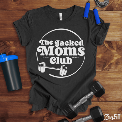The Jacked Moms Club T-Shirt