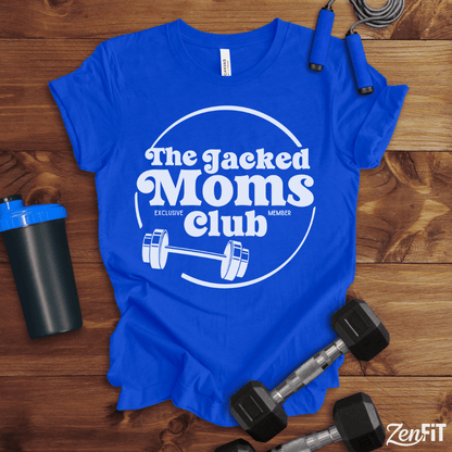 The Jacked Moms Club T-Shirt