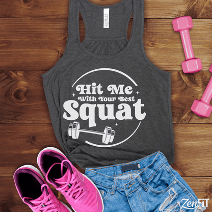 Hit Me With Your Best Squat Tank Top