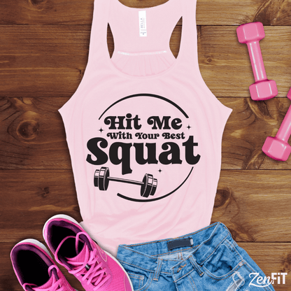 Hit Me With Your Best Squat Tank Top