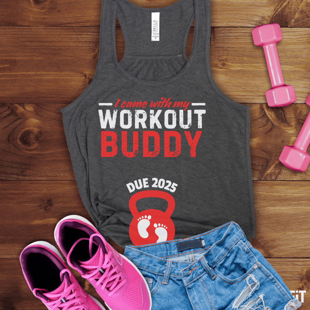 I Came With My Workout Buddy Tank Top
