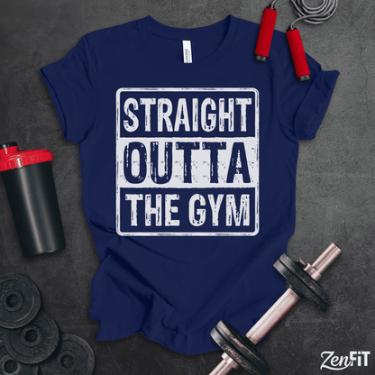 Straight Outta The Gym T-Shirt