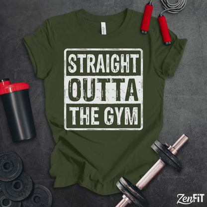 Straight Outta The Gym T-Shirt