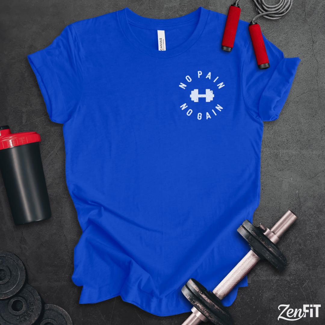 No Pain No Gain T-Shirt