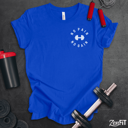 No Pain No Gain T-Shirt