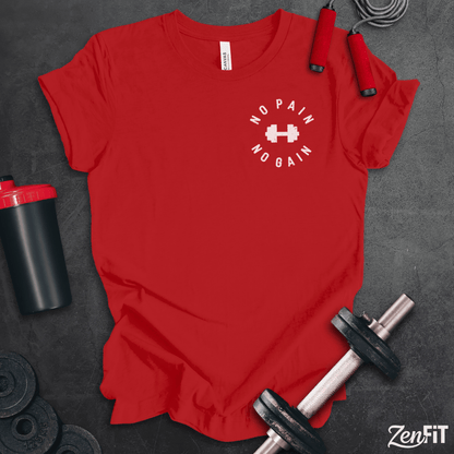 No Pain No Gain T-Shirt