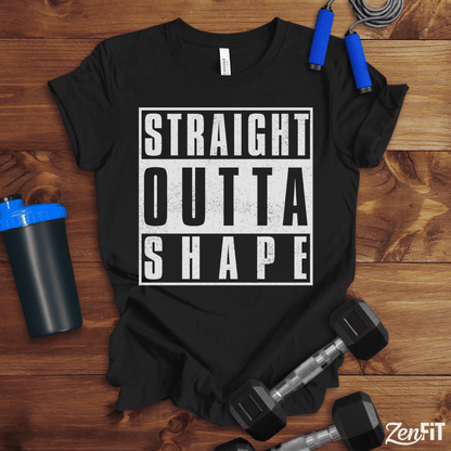 Straight Outta Shape T-Shirt