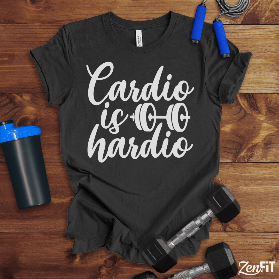 Cardio Is Hardio T-Shirt
