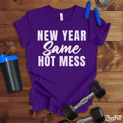 New Year Same Hot Mess T-Shirt