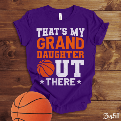 That's My Granddaughter Out There Basketball T-Shirt