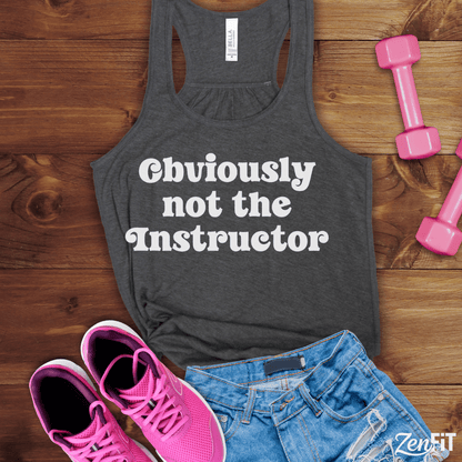 Obviously Not The Instructor Tank Top
