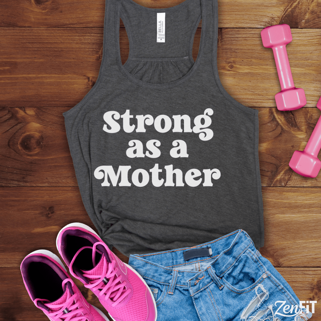 Strong As A Mother Tank Top