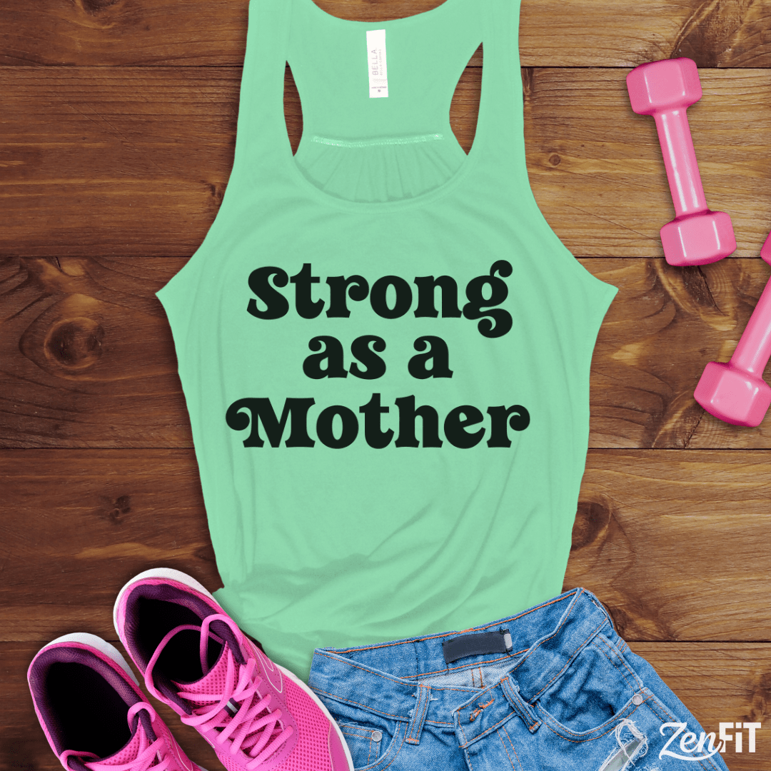 Strong As A Mother Tank Top