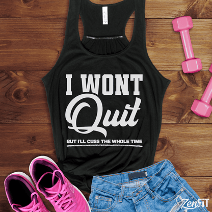 I Won't Quit Tank Top