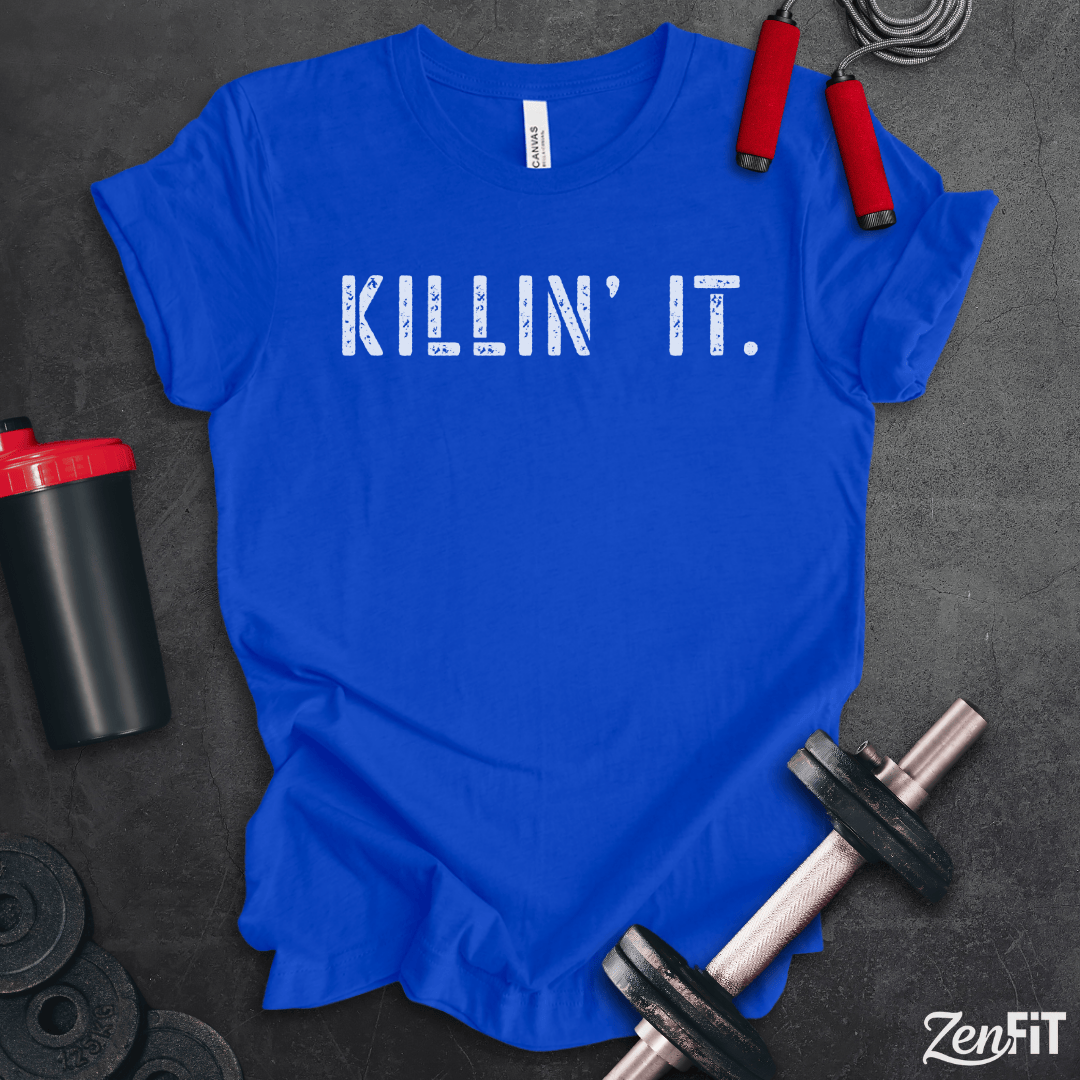 Killin' It T-Shirt