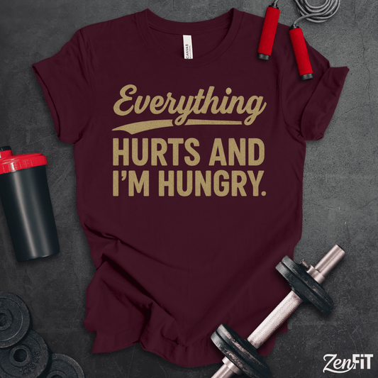 Everything Hurts T-Shirt