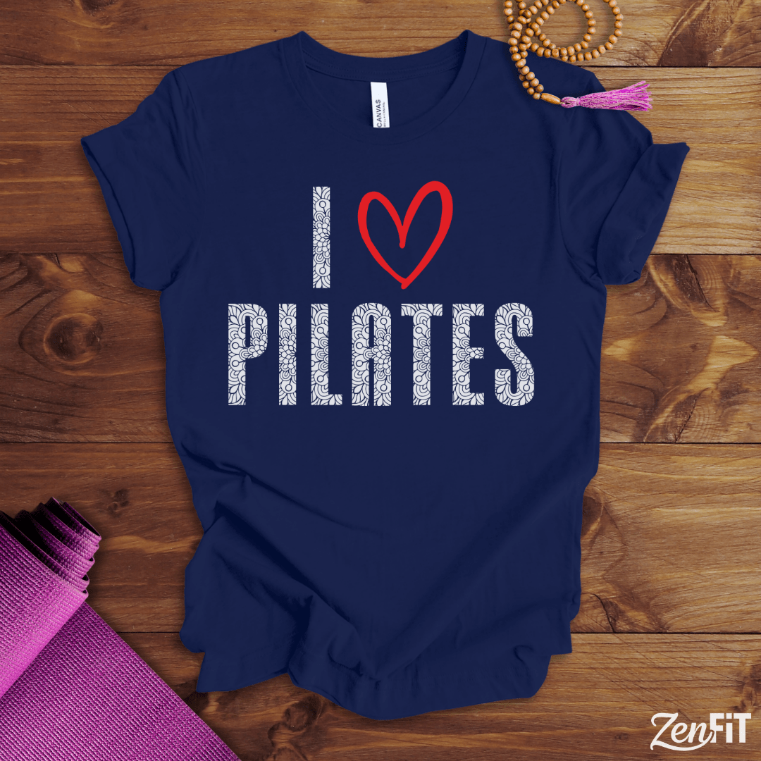 I Love Pilates T-Shirt