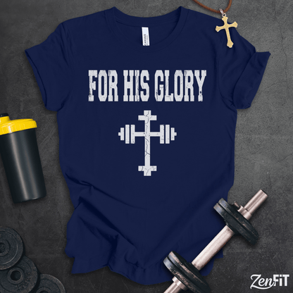 For His Glory T-Shirt