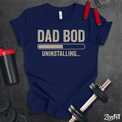 Dad Bod Uninstalling T-Shirt