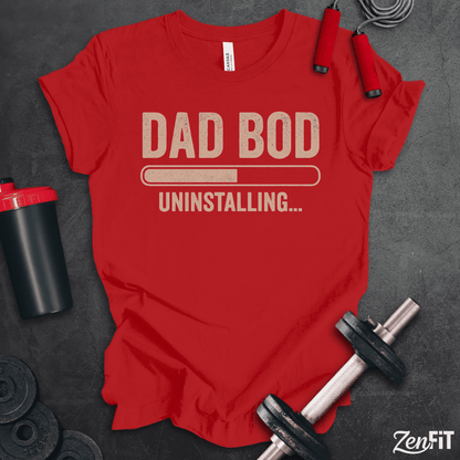 Dad Bod Uninstalling T-Shirt