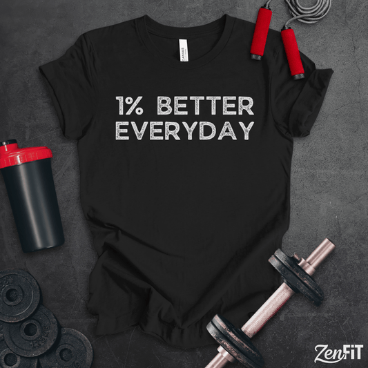 1% Better Everyday T-Shirt