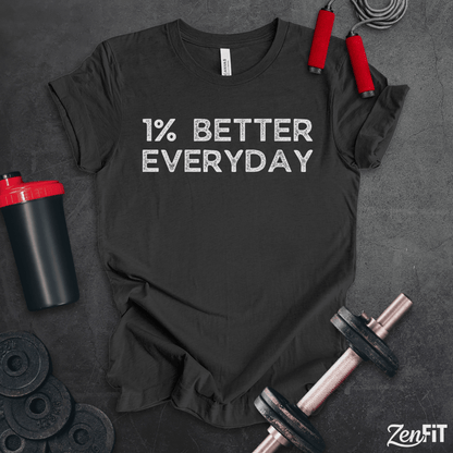 1% Better Everyday T-Shirt