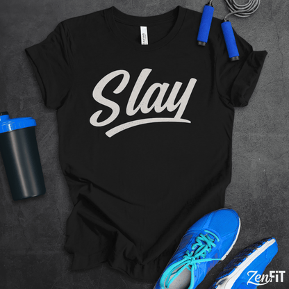 Slay T-Shirt