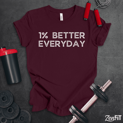 1% Better Everyday T-Shirt