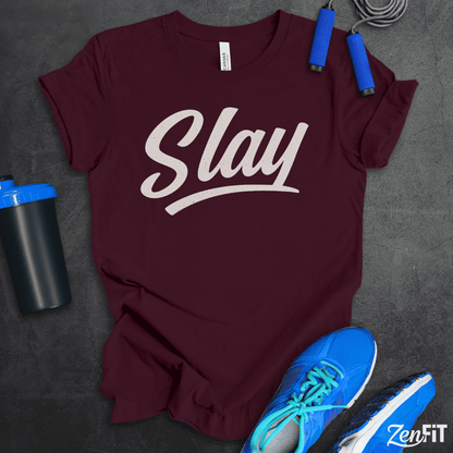 Slay T-Shirt
