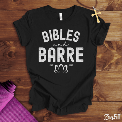 Bibles and Barre T-Shirt