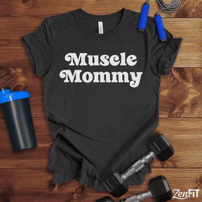 Muscle Mommy T-Shirt