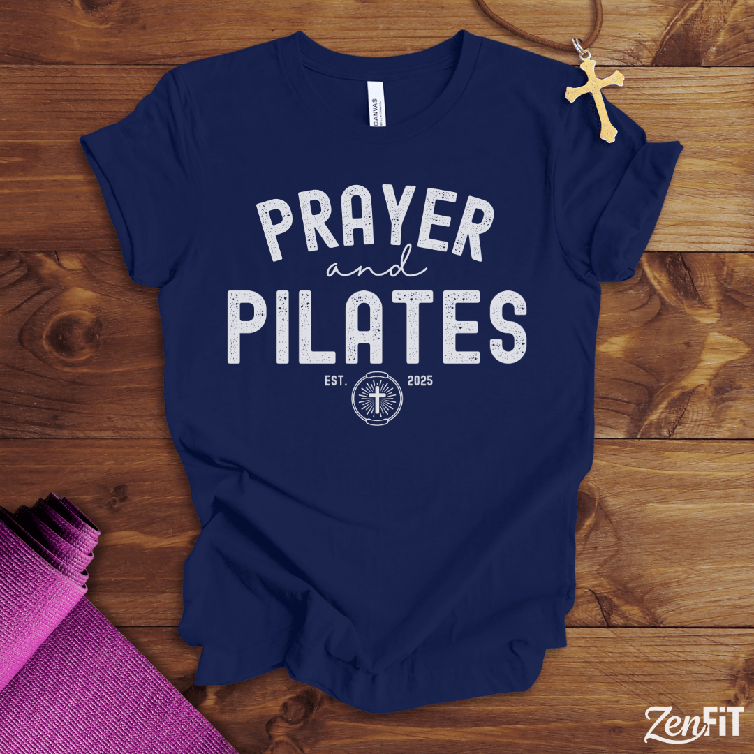 Prayer and Pilates T-Shirt