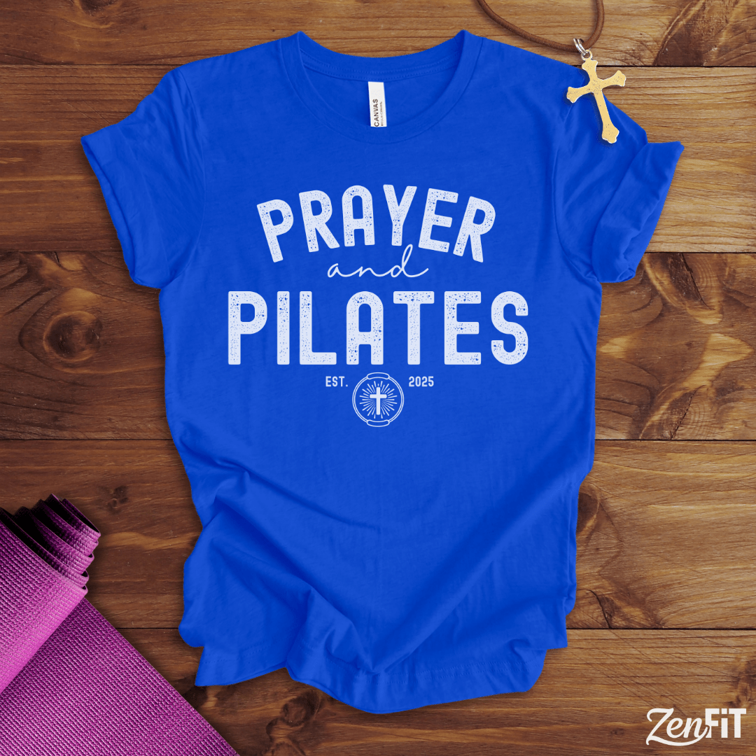Prayer and Pilates T-Shirt