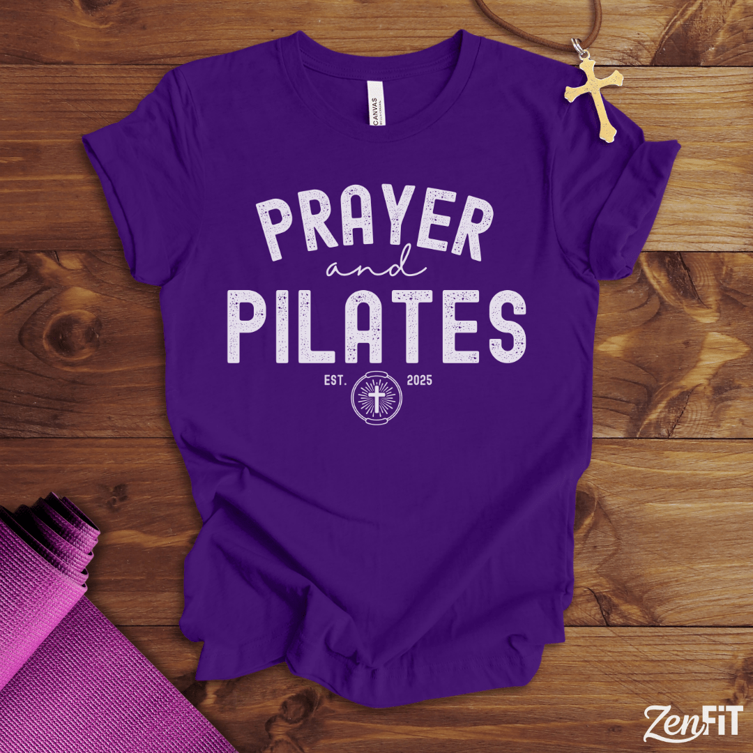 Prayer and Pilates T-Shirt