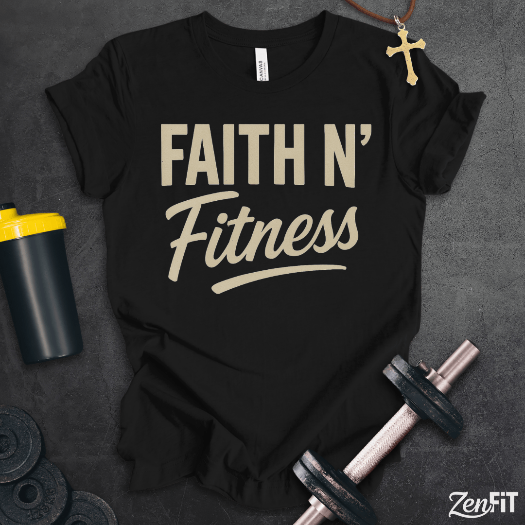 Faith N' Fitness T-Shirt