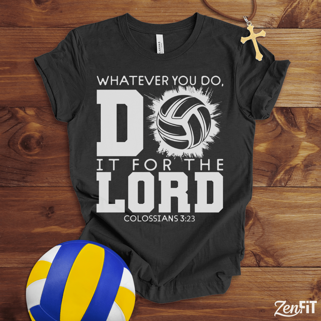Do It For The Lord Volleyball T-Shirt