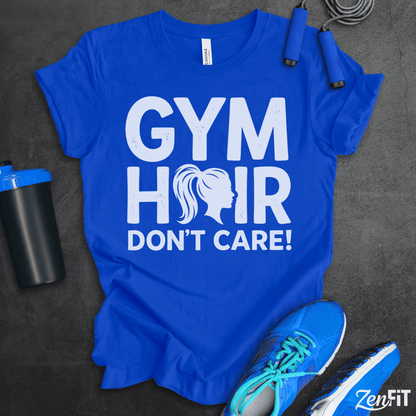 Gym Hair Don't Care T-Shirt
